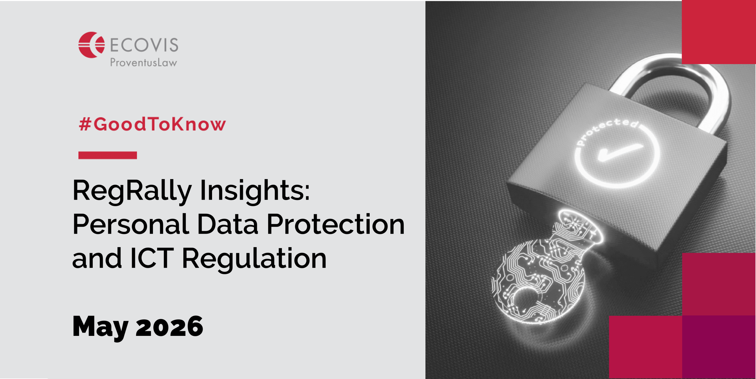 RegRally Insights: Personal Data Protection and ICT Regulation – May 2026