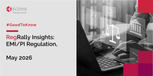 RegRally Insights: EMI/PI Regulation – May 2026