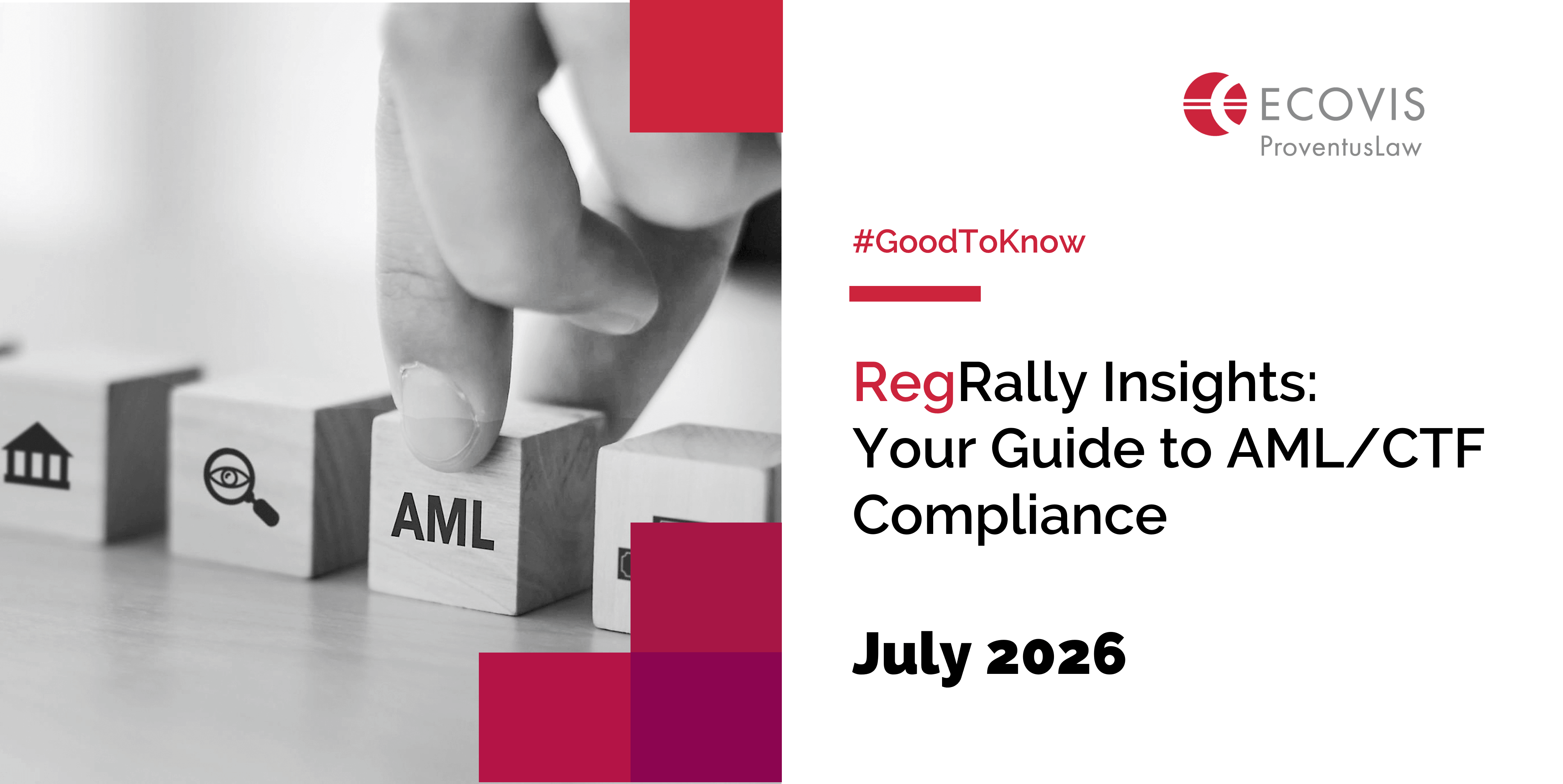 RegRally Insights: AML/CFT Compliance Updates July 2026