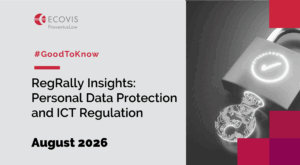 RegRally Insights: Personal Data Protection and ICT Regulation – August 2026