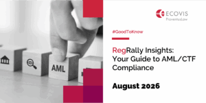RegRally Insights: AML/CTF Regulation – August 2026