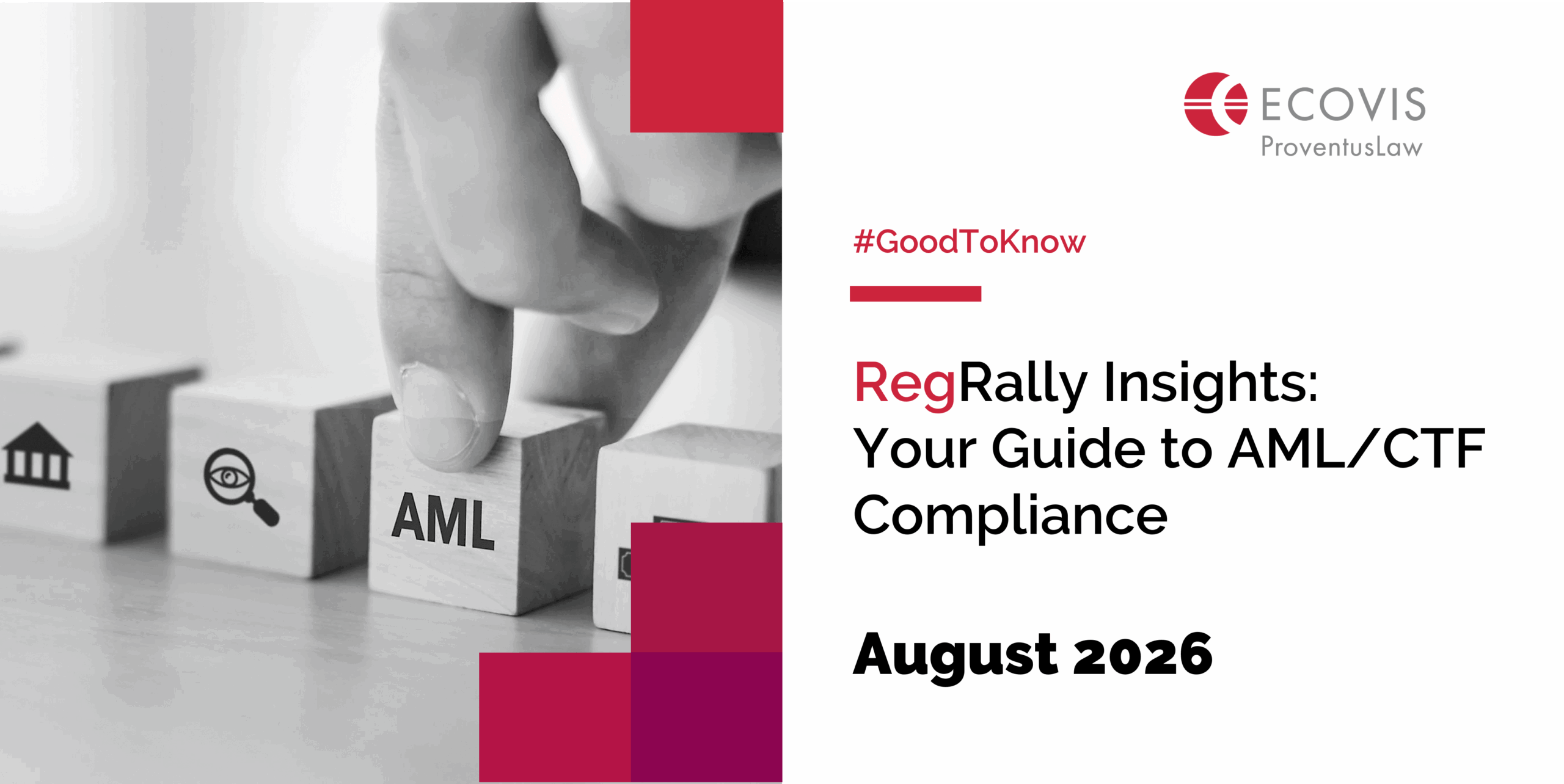 RegRally Insights: AML/CTF Regulation – August 2026