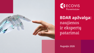 BDAR apžvalga: naujienos ir ekspertų patarimai, rugsėjis 2026