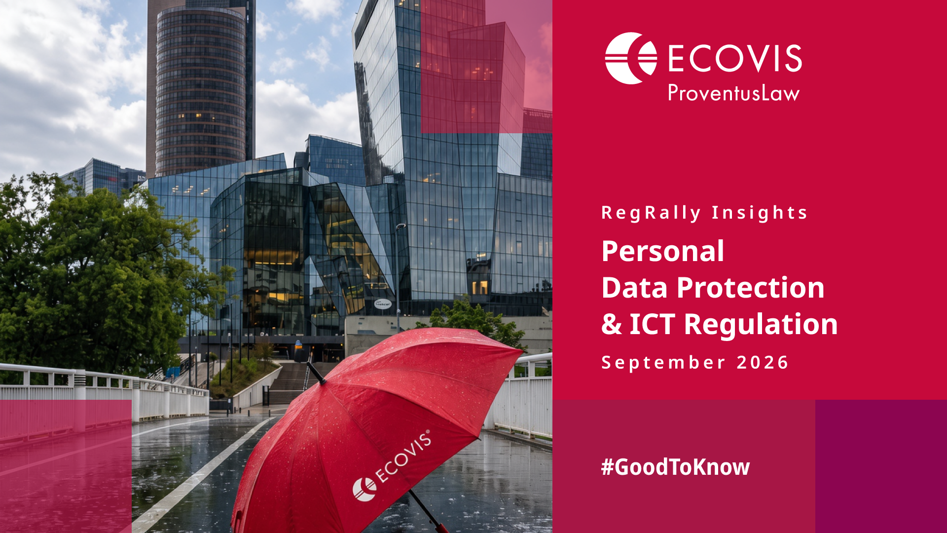 RegRally Insights: Personal Data Protection & ICT Regulation, September 2026