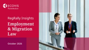 RegRally Insights: Employment & Migration Law Updates, October 2026
